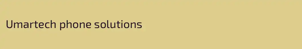 Umartech phone solutions 